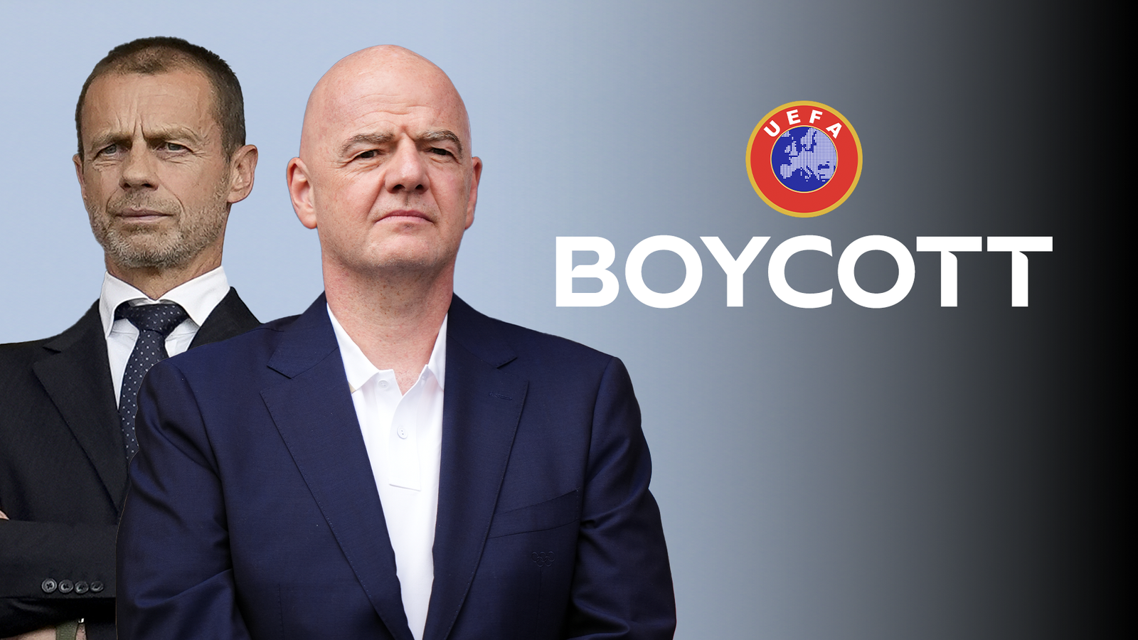 欧洲足球协会联盟(UEFA)威胁抵制国际足联(FIFA)赛事